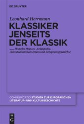 book Klassiker jenseits der Klassik: Wilhelm Heinses 'Ardinghello' - Individualitätskonzeption und Rezeptionsgeschichte