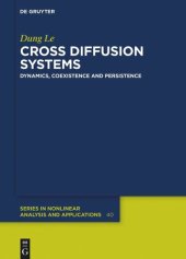 book Cross Diffusion Systems: Dynamics, Coexistence and Persistence