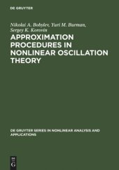 book Approximation Procedures in Nonlinear Oscillation Theory