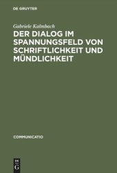 book Der Dialog im Spannungsfeld von Schriftlichkeit und Mündlichkeit