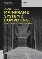 book Mainframe System z Computing: Hardware, Software und Anwendungen