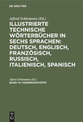 book Illustrierte Technische Wörterbücher in sechs Sprachen: Deutsch, Englisch, Französisch, Russisch, Italienisch, Spanisch: Band 14 Faserrohstoffe