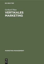 book Vertikales Marketing: Marktstrategische Partnerschaft zwischen Industrie und Handel