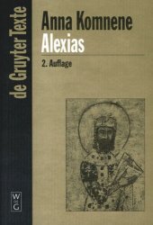 book Alexias: Übersetzt, eingeleitet und mit Anmerkungen versehen von Diether Roderich Reinsch