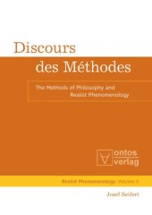 book Discours des Méthodes: The Methods of Philosophy and Realist Phenomenology