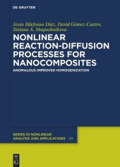 book Nonlinear Reaction-Diffusion Processes for Nanocomposites: Anomalous Improved Homogenization