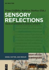 book Sensory Reflections: Traces of Experience in Medieval Artifacts