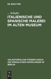 book Italienische und spanische Malerei im Alten Museum