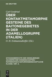 book Über kontaktmetamorphe Gesteine des Baitonegebietes in der Adamellogruppe (Italien)