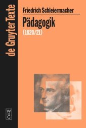 book Pädagogik: Die Theorie der Erziehung von 1820/21 in einer Nachschrift