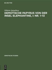 book Demotische Papyrus von der Insel Elephantine, I: Nr. 1–13