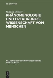 book Phänomenologie und Erfahrungswissenschaft vom Menschen: Grundgedanken zu einem neuen Ideal der Wissenschaftlichkeit