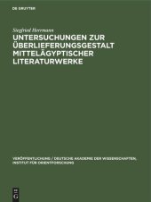 book Untersuchungen zur Überlieferungsgestalt mittelägyptischer Literaturwerke