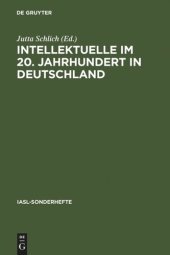 book Intellektuelle im 20. Jahrhundert in Deutschland: Ein Forschungsreferat