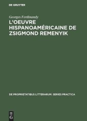 book L’oeuvre hispanoaméricaine de Zsigmond Remenyik