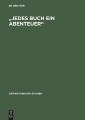 book "Jedes Buch ein Abenteuer": Zensur-System und literarische Öffentlichkeiten in der DDR bis Ende der sechziger Jahre