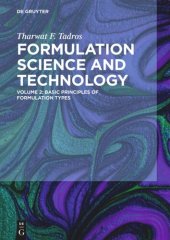 book Formulation Science and Technology: Volume 2 Basic Principles of Formulation Types