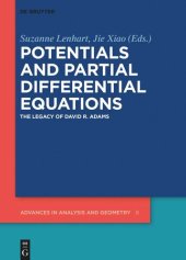 book Potentials and Partial Differential Equations: The Legacy of David R. Adams