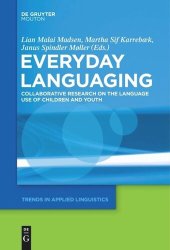 book Everyday Languaging: Collaborative Research on the Language Use of Children and Youth