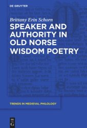 book Speaker and Authority in Old Norse Wisdom Poetry