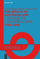 book The Epoch of Universalism 1769–1989 / L’époque de l’universalisme 1769–1989