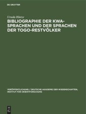 book Bibliographie der Kwa-Sprachen und der Sprachen der Togo-Restvölker