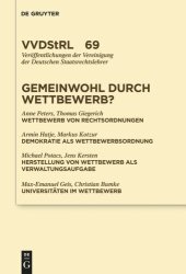 book Gemeinwohl durch Wettbewerb?: Berichte und Diskussionen auf der Tagung der Vereinigung der Deutschen Staatsrechtslehrer in Graz vom 7. bis 10. Oktober 2009