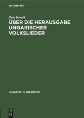 book Über die Herausgabe ungarischer Volkslieder