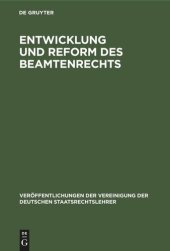 book Entwicklung und Reform des Beamtenrechts: Die Reform des Wahlrechts. Berichte