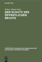 book Der Schutz des öffentlichen Rechts: Die neueste Entwicklung des Gemeindeverfassungsrechts