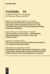 book Öffnung der öffentlich-rechtlichen Methode durch Internationalität und Interdisziplinarität. Dritte Gewalt im Wandel. Gestaltung des demographischen Wandels als Verwaltungsaufgabe. Sicherung grund- und menschenrechtlicher Standards …: Referate und Diskuss