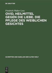 book Ovid, Heilmittel gegen die Liebe. Die Pflege des weiblichen Gesichtes