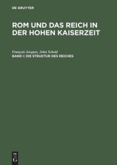 book Rom und das Reich in der Hohen Kaiserzeit: Band I Die Struktur des Reiches