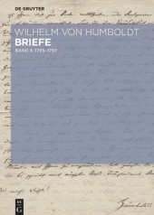 book Wilhelm von Humboldt - Briefe: Band I-3 Briefe Juli 1795 bis Juni 1797