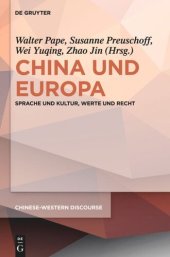 book China und Europa: Sprache und Kultur, Werte und Recht