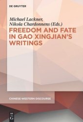 book Polyphony Embodied - Freedom and Fate in Gao Xingjian’s Writings