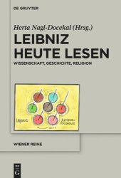 book Leibniz heute lesen: Wissenschaft, Geschichte, Religion