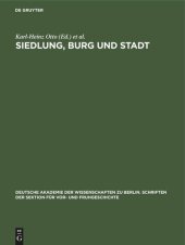 book Siedlung, Burg und Stadt: Studien zu ihren Anfängen