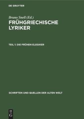 book Frühgriechische Lyriker: Teil 1 Die Frühen Elegiker