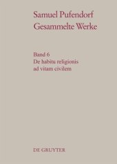 book Gesammelte Werke: Band 6 De habitu religionis ad vitam civilem