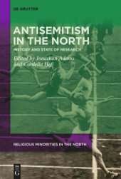 book Antisemitism in the North: History and State of Research