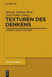 book Texturen des Denkens: Nietzsches Inszenierung der Philosophie in "Jenseits von Gut und Böse"