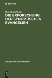 book Die Erforschung der synoptischen Evangelien