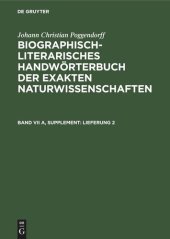 book Biographisch-Literarisches Handwörterbuch der exakten Naturwissenschaften: Lieferung 2