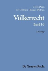 book Völkerrecht: Band I/3 Die Formen des völkerrechtlichen Handelns; Die inhaltliche Ordnung der internationalen Gemeinschaft