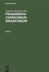 book Fragmenta comicorum Graecorum: Pars 1