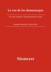 book La voz de los dramaturgos: El teatro español y latinoamericano actual