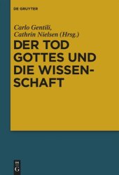 book Der Tod Gottes und die Wissenschaft: Zur Wissenschaftskritik Nietzsches