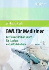 book BWL für Mediziner: Betriebswirtschaftslehre im Selbststudium