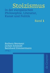 book Stoizismus in der europäischen Philosophie, Literatur, Kunst und Politik: Eine Kulturgeschichte von der Antike bis zur Moderne